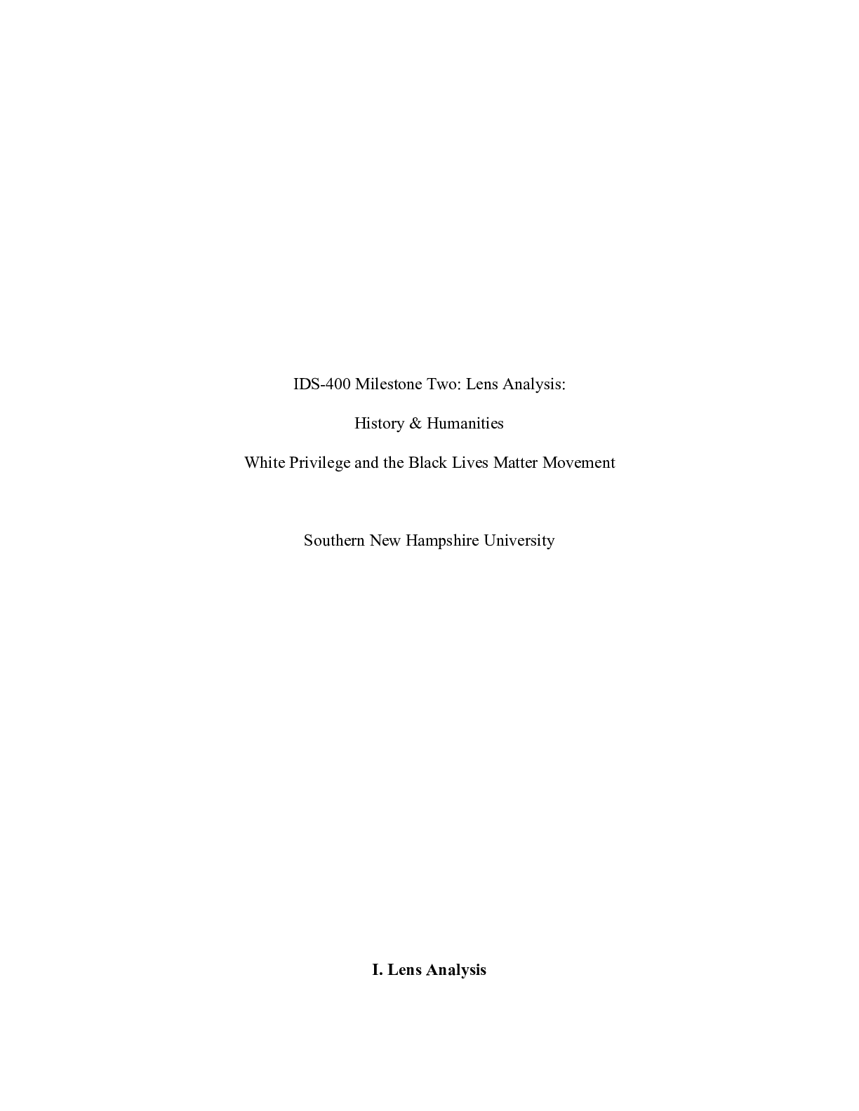 Preview image for IDS 400 Milestone 2 Lens Analysis History and Humanities|    IDS-400 Milestone Two: Le